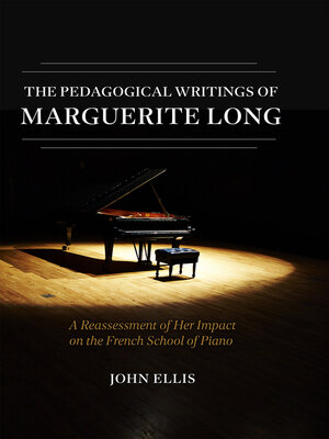 cover image of The Pedagogical Writings of Marguerite Long